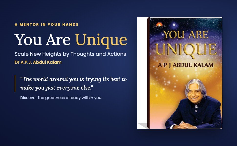 You Are Unique by Dr A.P.J. Abdul Kalam